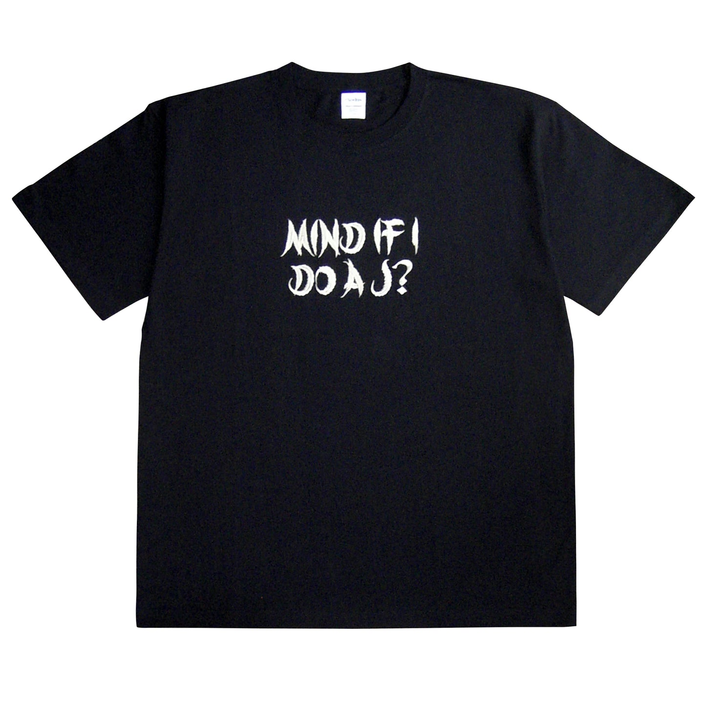 Mind If i Do a J? T-SHIRT