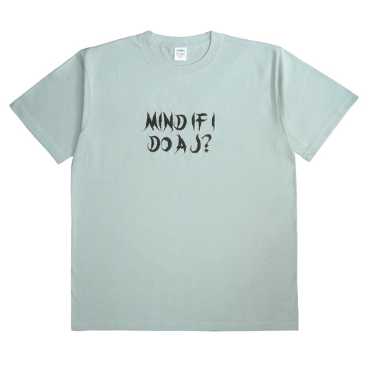 Mind If i Do a J？ T-SHIRT